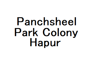 Panchsheel Park Colony Hapur
